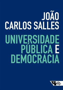 Universidade pública e democracia (eBook, ePUB) - Salles, João Carlos