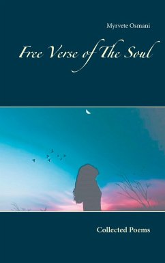 Free Verse of The Soul (eBook, ePUB) - Osmani, Myrvete