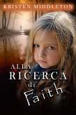 Alla ricerca di Faith (eBook, ePUB)