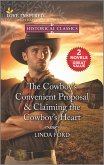 The Cowboy's Convenient Proposal & Claiming the Cowboy's Heart (eBook, ePUB)