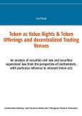 Token como Direitos de Valor & Token Offerings e Centros Comerciais Descentralizados (eBook, ePUB)