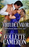 Virtude e Valor (Série Highland Heather: Romance escocês Livro 2, #2) (eBook, ePUB)