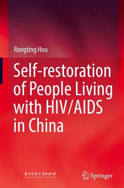 Self-restoration of People Living with HIV/AIDS in China - Hou, Rongting