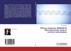 Efficacy between SMWAM & Neurodynamics Snag in cervical radiculopaty