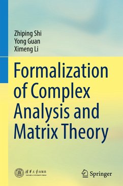 Formalization of Complex Analysis and Matrix Theory - Shi, Zhiping;Guan, Yong;Li, Ximeng