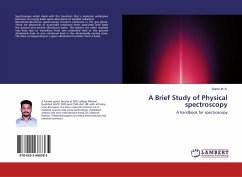 A Brief Study of Physical spectroscopy