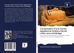 Conservation d'une momie égyptienne rembourrée de coton sous emballage