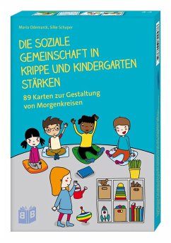 Die soziale Gemeinschaft in Krippe und Kindergarten stärken - Odemarck, Maria;Schaper, Silke