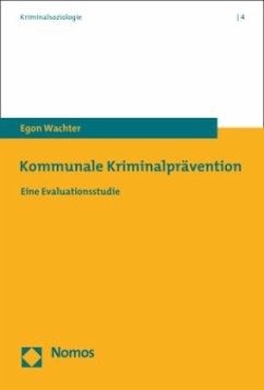 Kommunale Kriminalprävention - Wachter, Egon