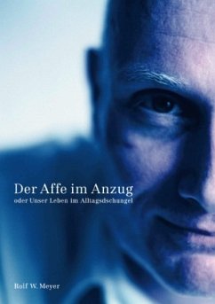 Der Affe im Anzug - Meyer, Rolf W.