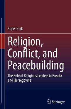 Religion, Conflict, and Peacebuilding - Odak, Stipe