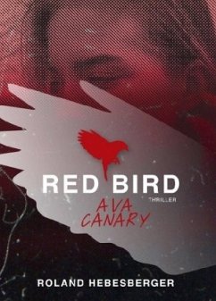 Red Bird - Ava Canary - Hebesberger, Roland