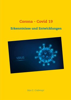 Corona - Covid 19 - Grabmayr, Max E.