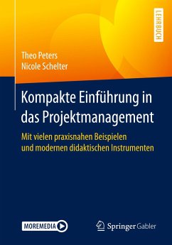 Kompakte Einführung in das Projektmanagement - Peters, Theo;Schelter, Nicole
