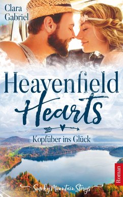 Heavenfield Hearts - Kopfüber ins Glück - Clara, Gabriel