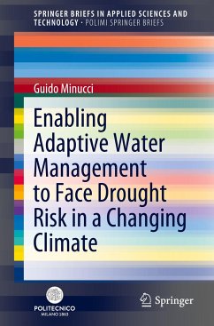 Enabling Adaptive Water Management to Face Drought Risk in a Changing Climate - Minucci, Guido