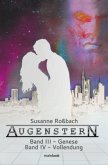 Genese & Vollendung / Augenstern Bd.3+4