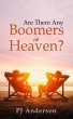 Are There Any Boomers in Heaven?... - Bild 1