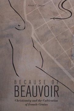 Because of Beauvoir (eBook, PDF) - Jasper, Alison E.