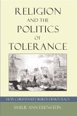 Religion and the Politics of Tolerance (eBook, PDF)