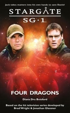 STARGATE SG-1 Four Dragons (eBook, ePUB) - Botsford, Diana Dru