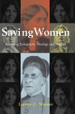 Saving Women (eBook, PDF) Saving Women (eBook, PDF)