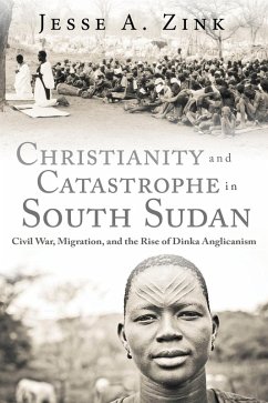 Cover Christianity and Catastrophe in South Sudan (eBook, PDF)