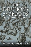 The Delusions Of Crowds (eBook, ePUB)