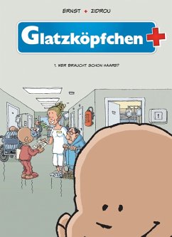 Glatzköpfchen, Band 1 - Wer braucht schon Haare (eBook, PDF) - Zidrou