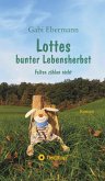 Lottes bunter Lebensherbst (eBook, ePUB)