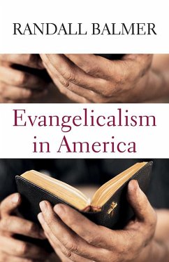 Evangelicalism in America (eBook, ePUB) - Balmer, Randall