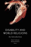 Disability and World Religions (eBook, ePUB) Disability and World Religions (eBook, ePUB)