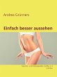 Einfach besser aussehen (eBook, ePUB) - Bild 1