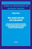 Was macht eine Ehe zum Sakrament? (eBook, PDF)