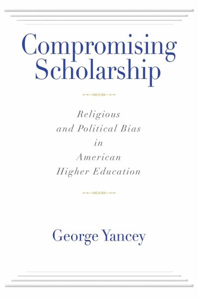 Compromising Scholarship (eBook, PDF) Compromising Scholarship (eBook, PDF)
