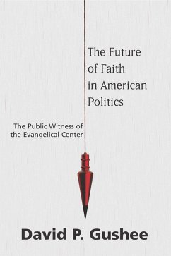 Cover The Future of Faith in American Politics (eBook, PDF)