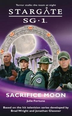 STARGATE SG-1 Sacrifice Moon (eBook, ePUB) - Fortune, Julie