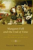 Margaret Fell and the End of Time (eBook, PDF)