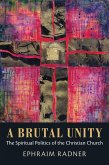 A Brutal Unity (eBook, PDF)