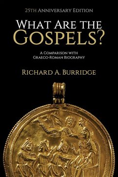 What Are the Gospels? (eBook, PDF) - Burridge, Richard A.