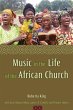 Music in the Life of the African Church... - Bild 1