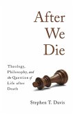 After We Die (eBook, ePUB)