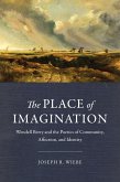 The Place of Imagination (eBook, ePUB) The Place of Imagination (eBook, ePUB)