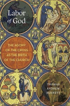 Labor of God (eBook, ePUB) - Bennett, Thomas Andrew