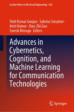 Advances in Cybernetics, Cognition, and Machine Learning for Communication Technologies (eBook, PDF)