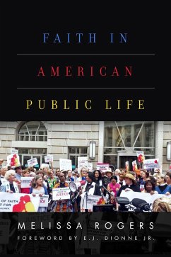 Faith in American Public Life (eBook, ePUB) - Rogers, Melissa