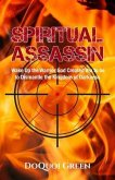Spiritual Assassin (eBook, ePUB)