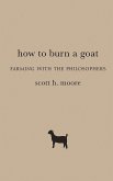 How to Burn a Goat (eBook, ePUB)