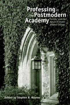 Professing in the Postmodern Academy (eBook, PDF) - Haynes, Stephen R.