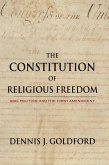 The Constitution of Religious Freedom (eBook, PDF)
